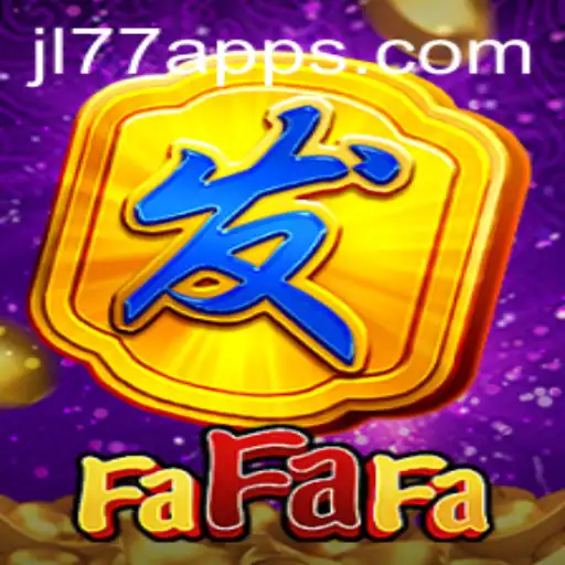 Exploring the Thrills of FaFaFa: An In-Depth Look