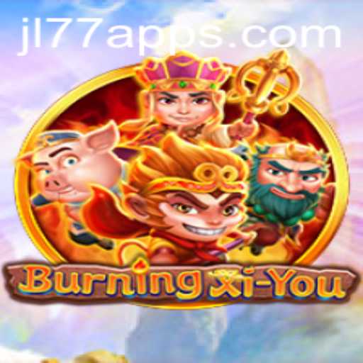 An In-Depth Journey Through BurningXiYou: Exploring the Vibrant World of JL77