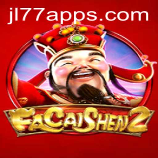 The Thrilling World of FaCaiShen2: An In-Depth Look at the Game With JL77