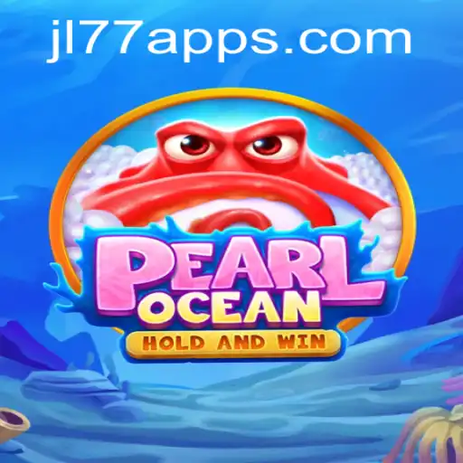 Dive into Adventure with PearlOcean: A New Gaming Experience with JL77