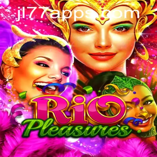 Exploring the Thrills of RioPleasures: An In-Depth Look at the Game with JL77